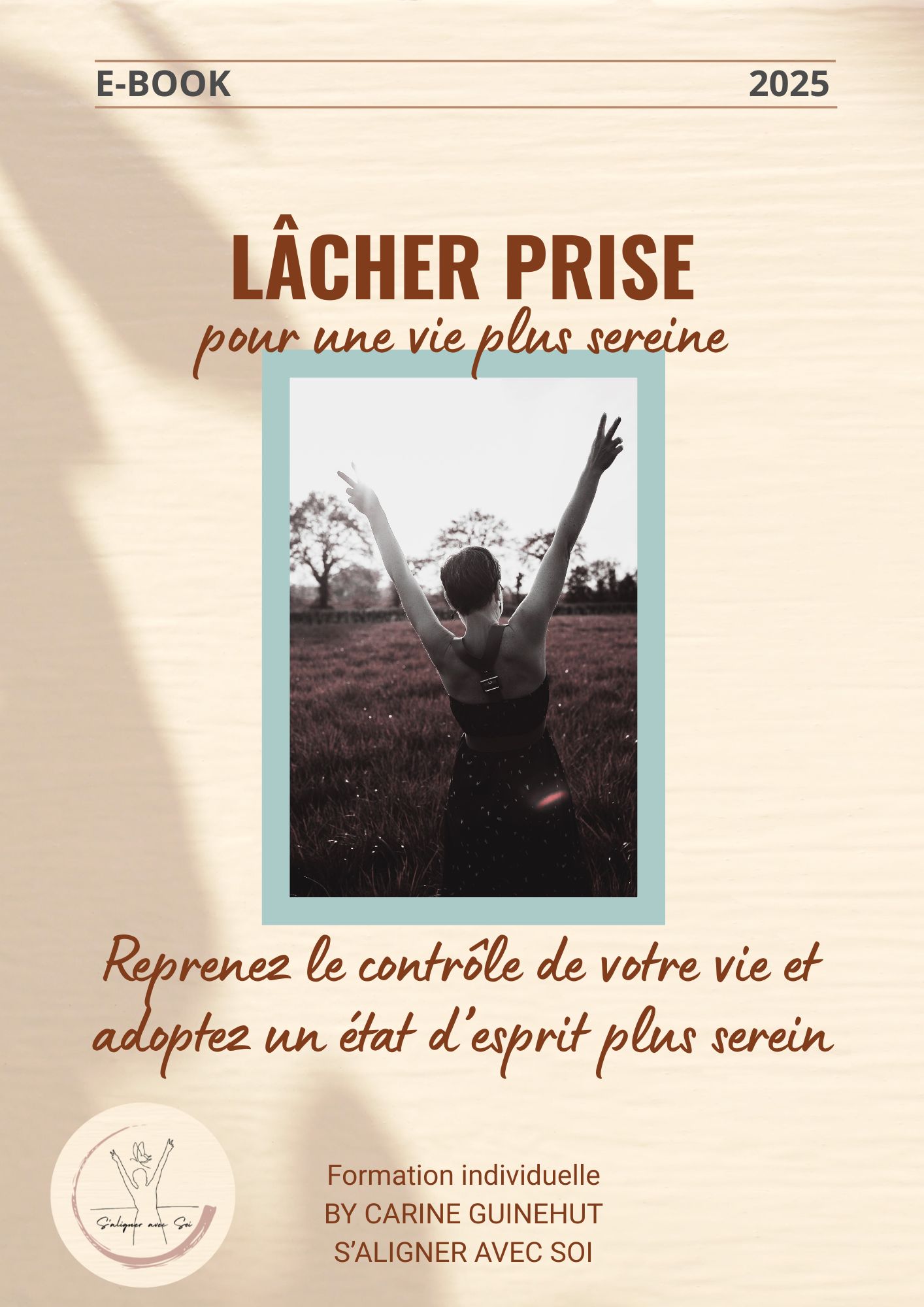 S'aligner avec soi - E-Book : Lâcher prise
