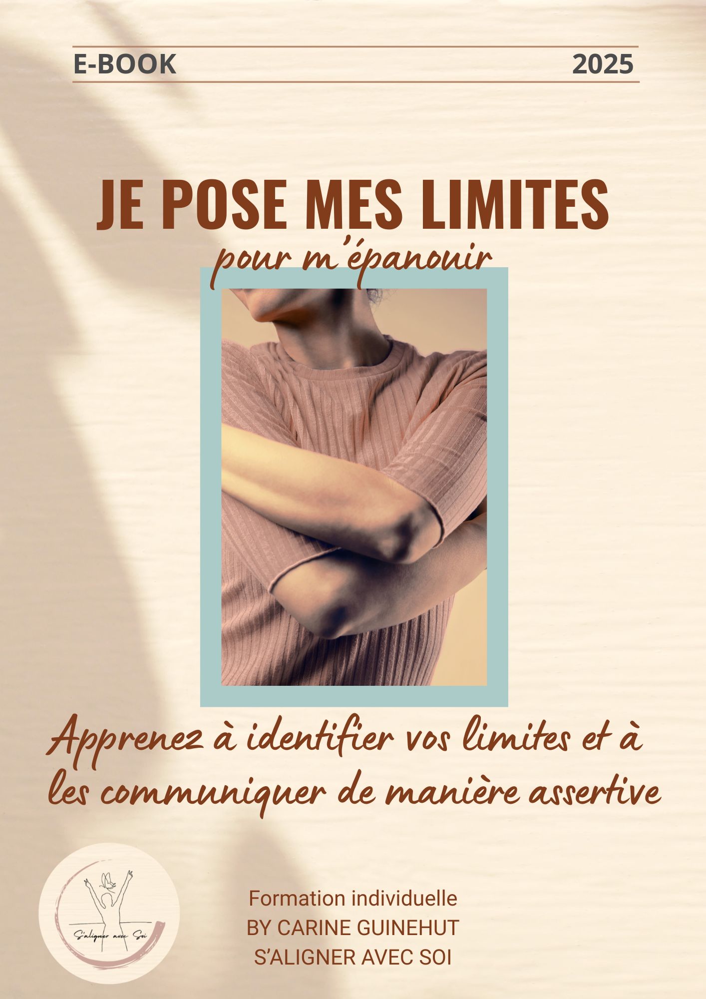 S'aligner avec soi - E-book "Je pose mes limites"